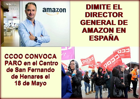 Dimite el director general de Amazon en España y CCOO convoca paro en el centro de Amazon en San Fernando el 18 de mayo.