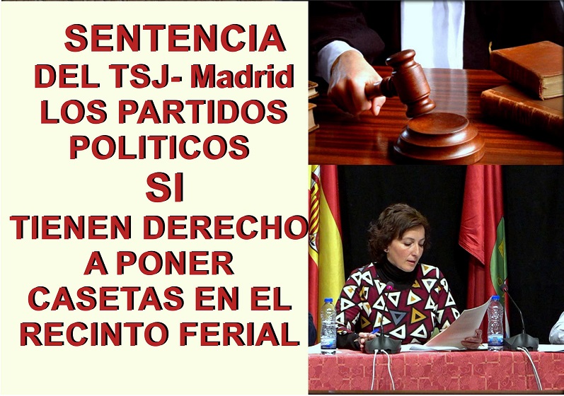 La Justicia da un Nuevo varapalo a la Alcaldesa de Podemos y a su equipo de gobierno: Los Partidos Políticos SI TIENEN DERECHO A PONER CASETAS EN EL RECINTO FERIAL DE LAS FIESTAS PATRONALES.