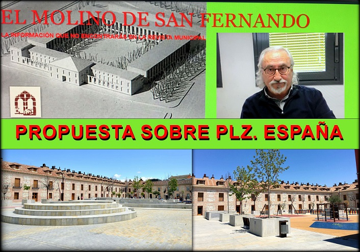 La Asociación El Molino, hace pública una Propuesta para  “intentar paliar el desastre de Plaza España”.