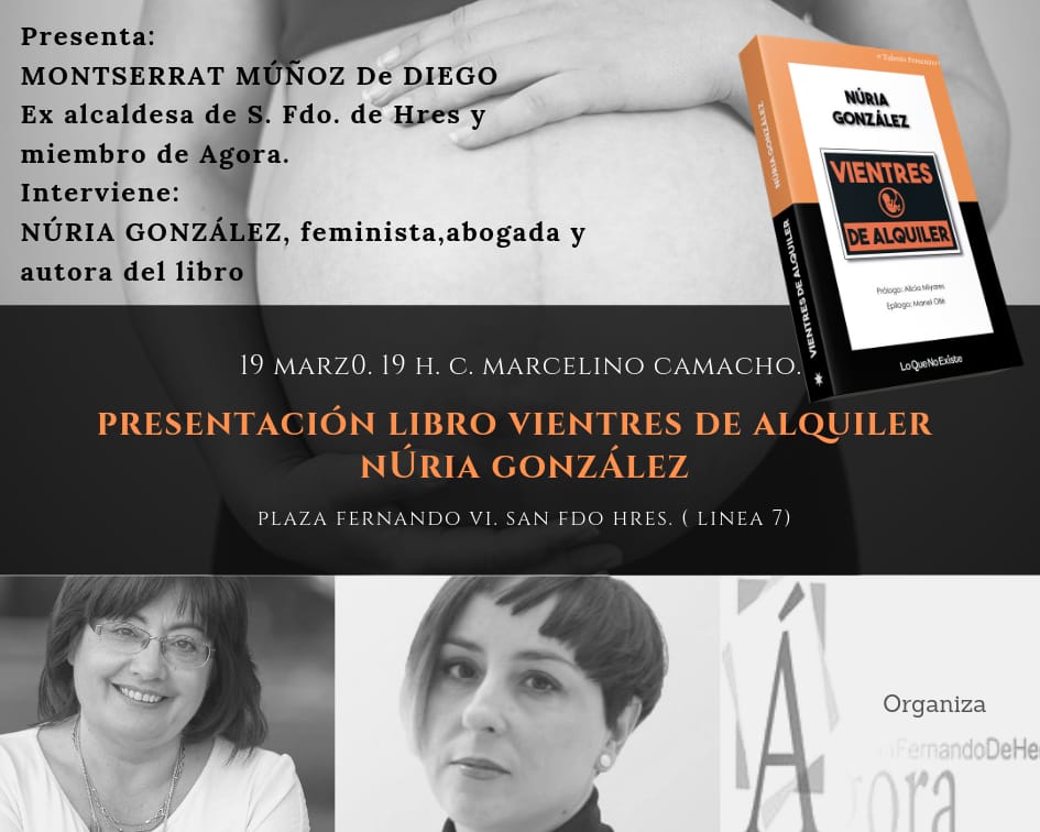 El 19 de Marzo, La Asociación Ágora presenta el libro Vientres de Alquiler de Núria González, en el Centro Marcelino Camacho.
