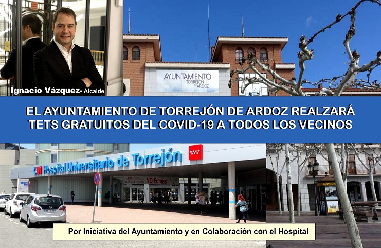 El Ayuntamiento de Torrejón realizará Test GRATUITOS A TODOS SUS VECINOS, en colaboración con el Hospital Universitario de Torrejón de Ardoz..