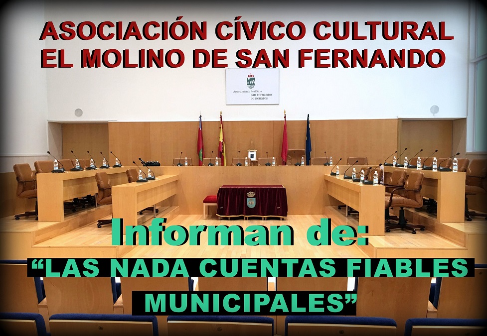 Asociación El Molino y «Las Nada cuentas fiables municipales».
