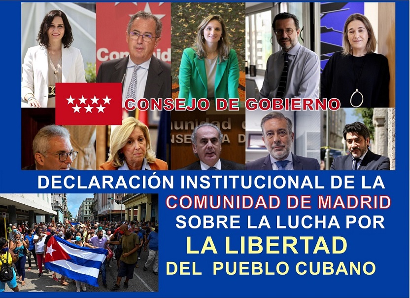 DECLARACIÓN INSTITUCIONAL DEL GOBIERNO DE LA COMUNIDAD DE MADRID SOBRE LA LUCHA POR LA LIBERTAD DEL PUEBLO CUBANO.