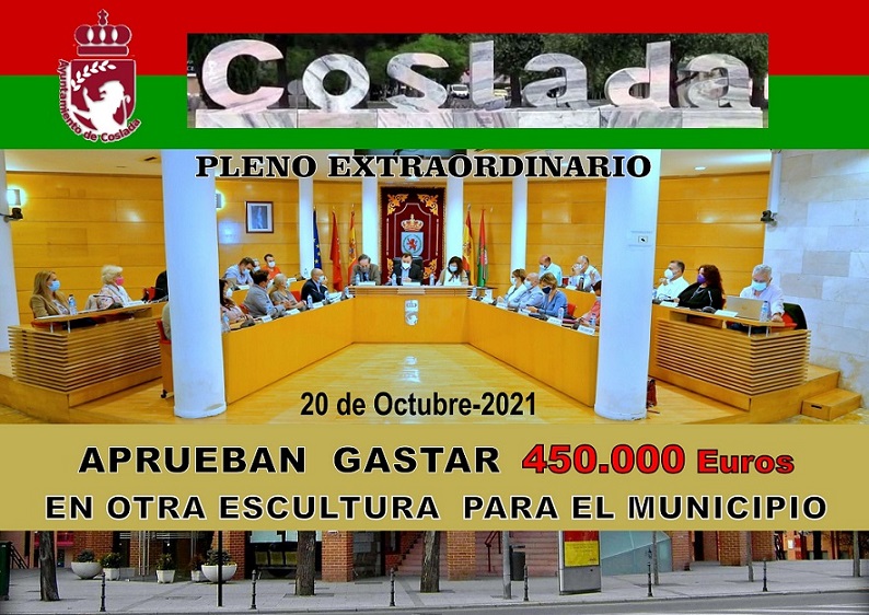 El ayuntamiento de Coslada, aprueba gastar 450.000 € en otra escultura para el municipio.