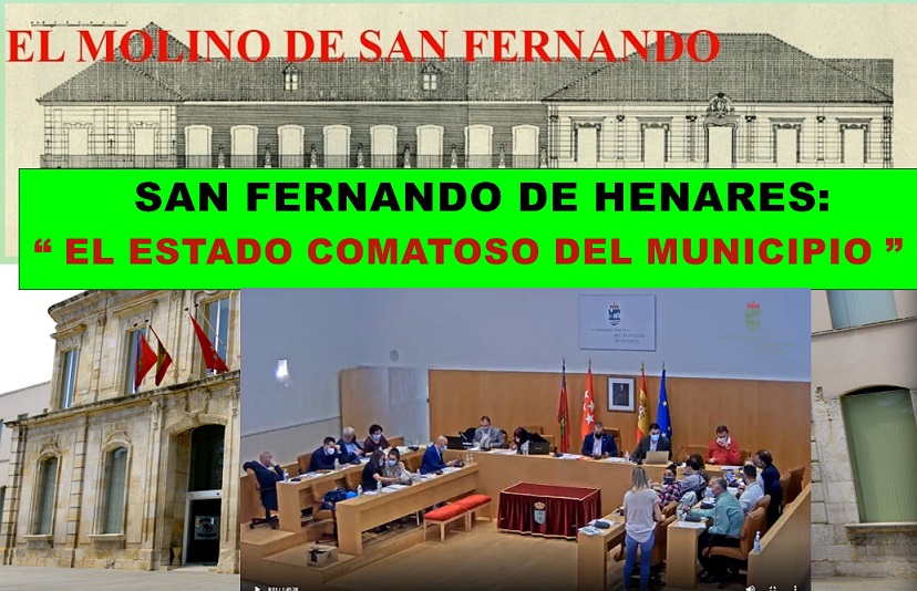 San Fernando de Henares y «El estado (Comatoso) del Municipio». Artículo de opinión, de la As. El Molino de San Fernando