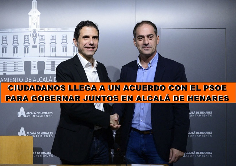 Ciudadanos gobernará en coalición con el PSOE en Alcalá de Henares durante el resto del mandato municipal.