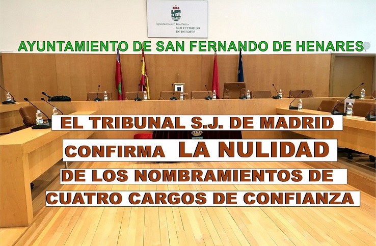 El Tribunal Superior de J. de Madrid, CONFIRMA LA ANULACIÓN del nombramiento de 4 CARGOS DE CONFIANZA de PSOE y Ciudadanos. nombrados