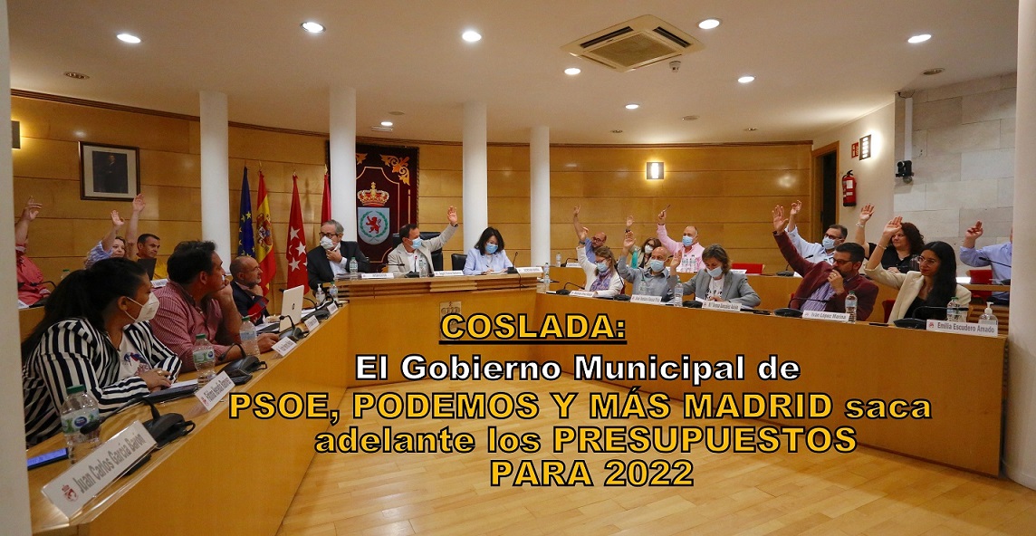 El Ayuntamiento de Coslada aprueba los presupuestos municipales para 2022 .