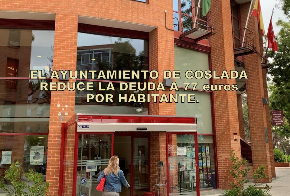 El Ayuntamiento de Coslada reduce la deuda a 77 Euros por habitante.