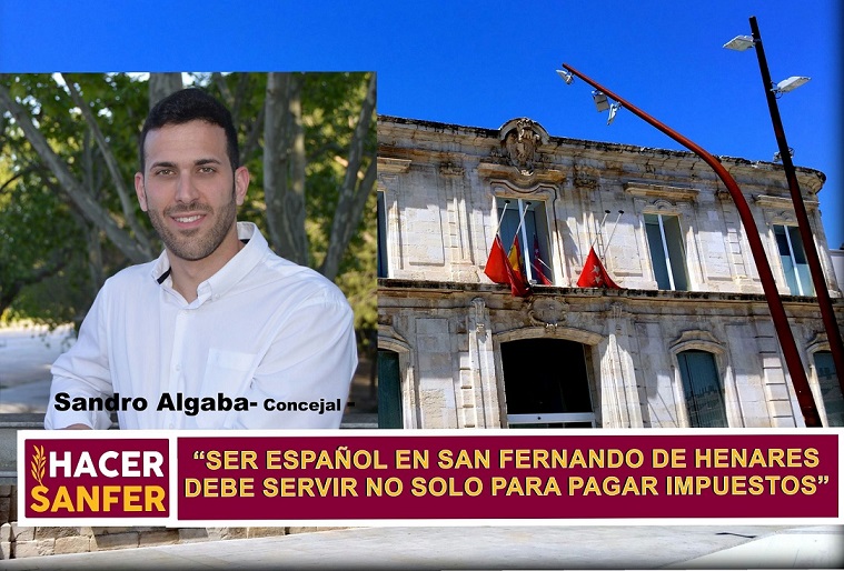 «Ser Español en San Fernando de Henares no debe servir SOLO para pagar Impuestos»
