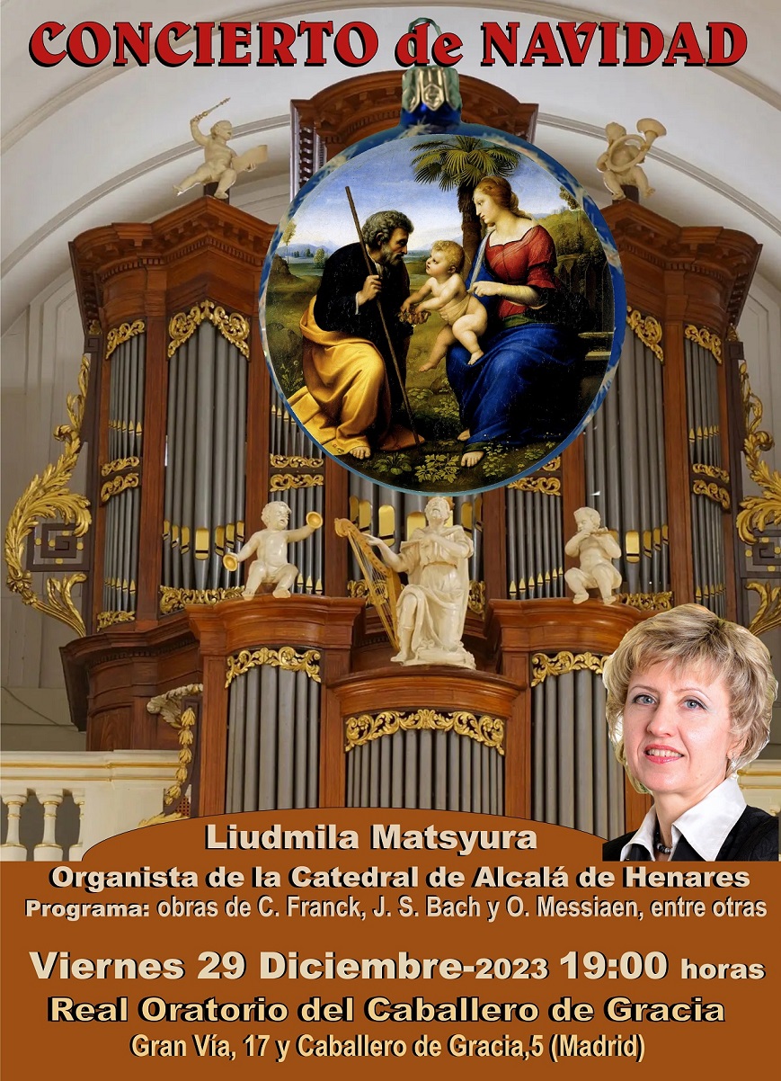Real Oratorio del Caballero de Gracia: Concierto de Navidad a cargo de la organista Liudmila Matsyura