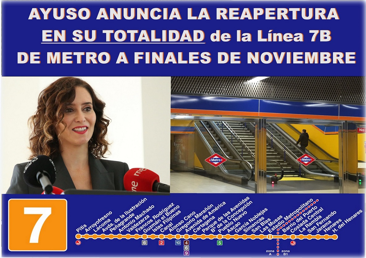 Ayuso anuncia la reapertura en Noviembre de la Línea 7B de Metro EN SU TOTALIDAD