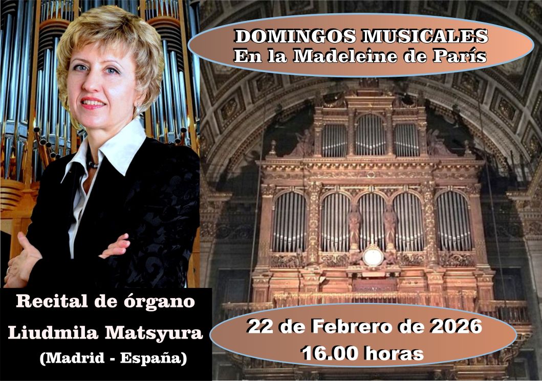 Recital de órgano de Liudmila Matsyura, en la Madeleine de París.